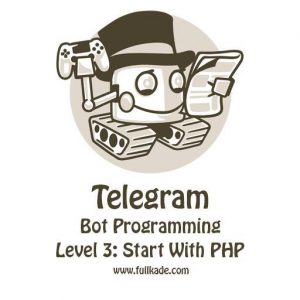 برنامه نویسی ربات تلگرام - ساخت اولین ربات با PHP