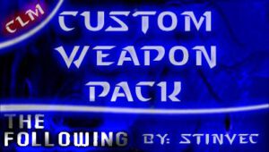 دانلود مود CLM Weapon Pack برای Dying Light
